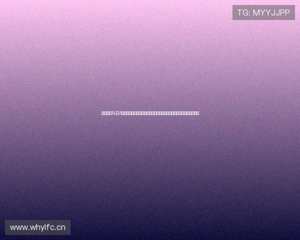 以来球网NBA直播在线观看高清视频畅享实时赛事精彩对决全程不卡顿体验升级之选 以来球网NBA直播在线观看高清视频畅享实时赛事精彩对决全程不卡顿体验升级之选